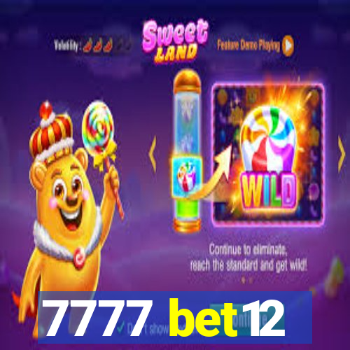 7777 bet12